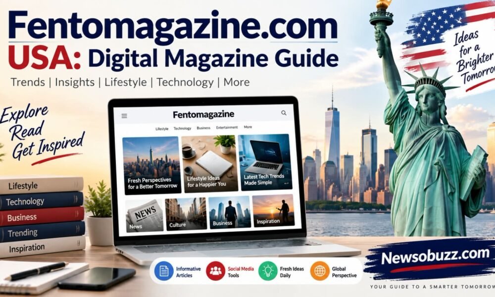 Fentomagazine.com USA: Digital Magazine Guide